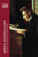 Sren Kierkegaard: Discourses and Writings on Spirituality