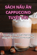 Sch Nu An Cappuccino Tuyt Vi