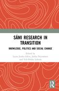 Smi Research in Transition: Knowledge, Politics and Social Change