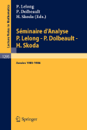 Sminaire d'Analyse P. Lelong - P. Dolbeault - H. Skoda: Annes 1983/1984