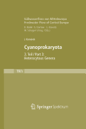 Swasserflora von Mitteleuropa, Bd. 19/3: Cyanoprokaryota: 3. Teil / 3rd part: Heterocytous Genera