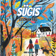 S?gis: Estonian Fall