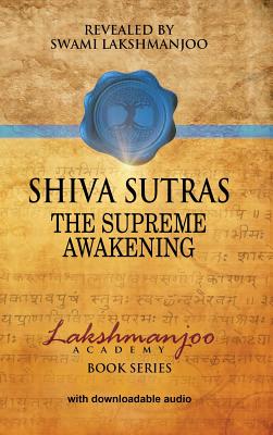 S Hiva Su Tras: The Supreme Awakening - Lakshmanjoo, Swami