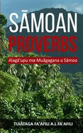 S moan Proverbs: Alag 'upu ma Mu gagana a S moa