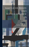 S?mtliche Briefe Und Aufzeichnungen; Volume 4