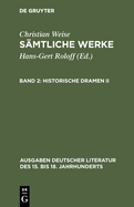 S?mtliche Werke, Band 2, Historische Dramen II