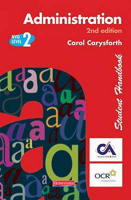 S/NVQ Administration Level 2 Student Handbook - Carysforth, Carol