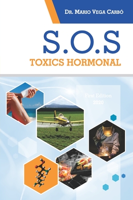 S.O.S HORMONAL Toxics - Vega Carb, Mario