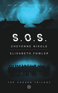 S.O.S: The Chosen Trilogy: An Epic Biblically-Inspired Dystopian Series