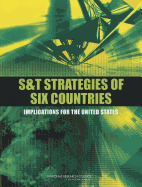 S&T Strategies of Six Countries: Implications for the United States