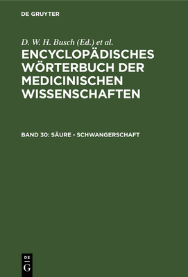 S?ure - Schwangerschaft - Busch, D W H (Editor), and Gr?fe, Carl Ferdinand (Editor), and Diffenbach, J F (Editor)