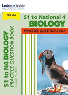 S1 to National 4 Biology: Practise and Learn Cfe Topics