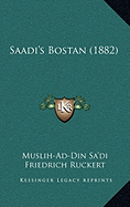 Saadi's Bostan (1882)