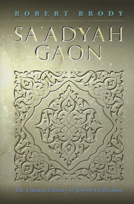 Sa'adyah Gaon - Brody, Robert, Dr.