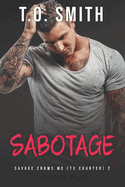 Sabotage: Savage Crows MC Book 2