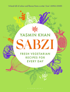 Sabzi: Fresh vegetarian recipes for everyday
