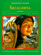 Sacagawea: The Journey to the West