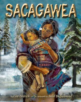 Sacagawea - Erdrich, Liselotte