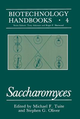 Saccharomyces - Tuite, Michael F. (Editor), and Oliver, Stephen G. (Editor)