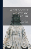 Sacerdoce Et Laicat Dans L'Eglise