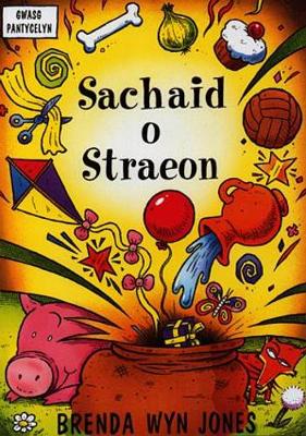 Sachaid o straeon - Jones, Brenda Wyn, and Morris, Dafydd (Illustrator)