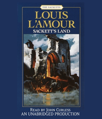 Sackett's Land: The Sacketts - L'Amour, Louis, and Curless, John (Read by)