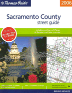 Sacramento County Street Guide: Including Portions of Placer, El Dorado, and Yolo Counties