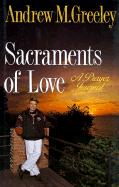 Sacraments of Love: A Prayer Journal