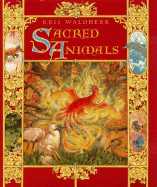 Sacred Animals - Waldherr, Kris