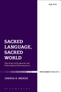 Sacred Language, Sacred World: The Unity of Scriptural and Philosophical Hermeneutics