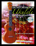 Sacred Music for Ukulele Tablature Method Book