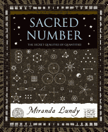 Sacred Number: The Secret Quality of Quantities