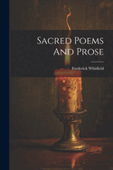 Sacred Poems and Prose