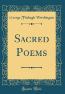 Sacred Poems (Classic Reprint)