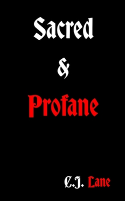 Sacred & Profane - Lane, C J