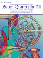 Sacred Quartets for All (from the Renaissance to the Romantic Periods): Flute, Piccolo