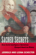 Sacred Secrets: How Soviet Intelligence Operations Changed American History