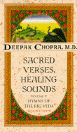 Sacred Verses, Healing Sounds, Volume II: Hymns of the Rig Veda