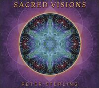 Sacred Visions - Peter Sterling