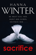 Sacrifice: A Chilling Psychological Thriller