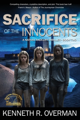 Sacrifice of the Innocents - Overman, Kenneth R