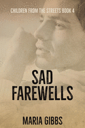 Sad Farewells