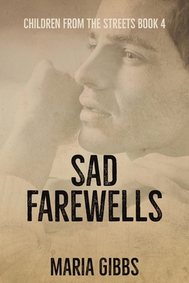 Sad Farewells - Hargrave, R E (Editor), and Gibbs, Maria