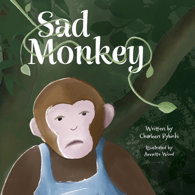 Sad Monkey - Rybicki, Charleen