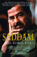 Saddam: The Secret Life