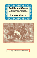 Saddle and Canoe: An Early 19th Century Ride Through the Pacific North-West