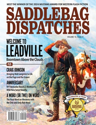 Saddlebag Dispatches-August 2024 - Cowan, Casey W (Designer), and Doty, Dennis W (Editor), and Wood, Anthony (Editor)