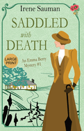 Saddled with Death: An historical cozy mystery