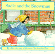 Sadie and the Snowman - Morgan, Allen
