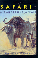 Safari: A Dangerous Affair